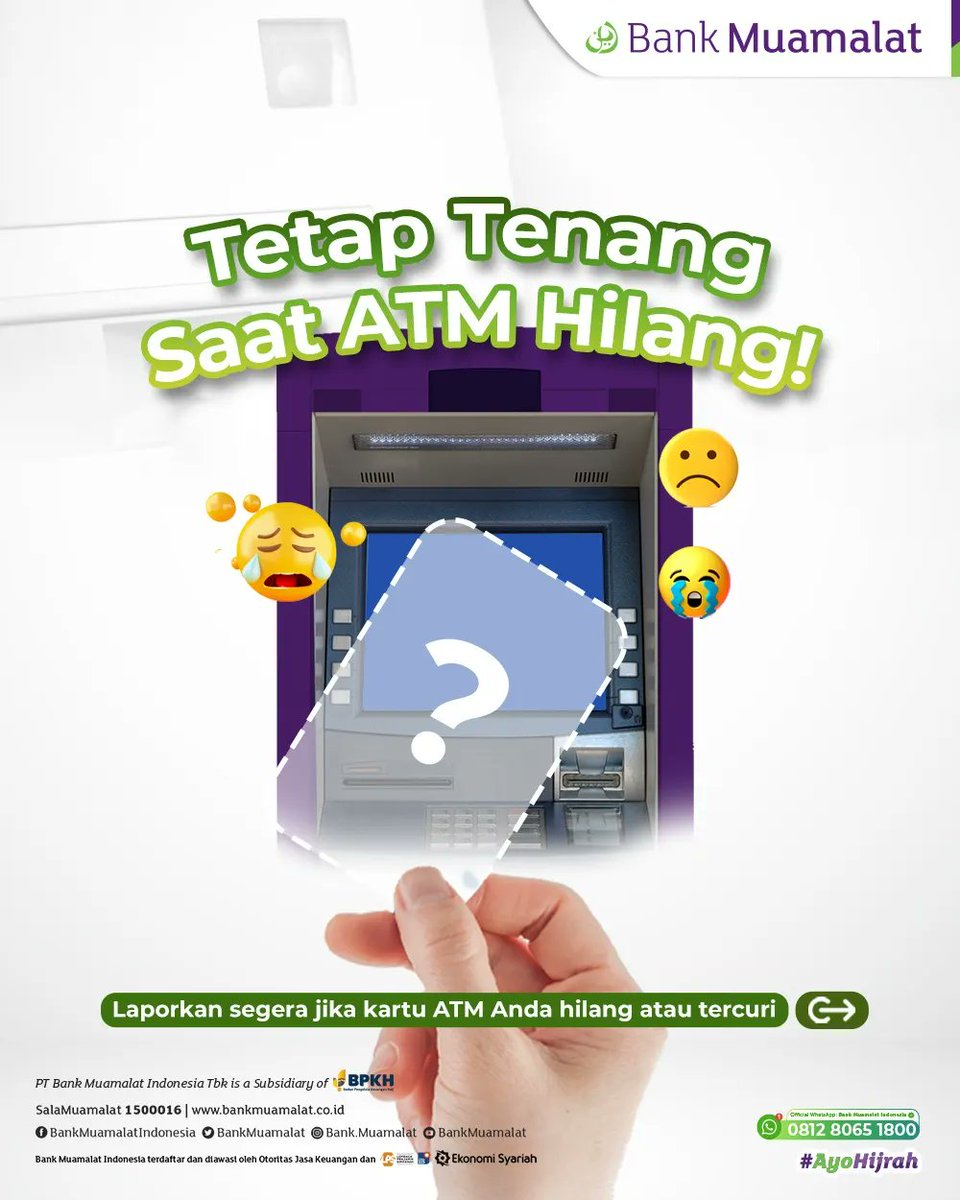 BankMuamalat's tweet photo. Assalamualaikum BMers!
Kartu ATM mu hilang? Nggak perlu khawatir! Tetap tenang dan lakukan beberapa langkah pada gambar.
Yuk, jaga agar ATM mu tetap aman.
#MuamalatTips
#BankSyariah
#BankMuamalat https://t.co/9hpCg7n7KT