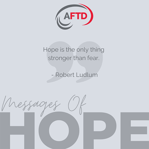 AFTDHope's tweet photo. 🙏🏾 "Hope is the only thing stronger than fear." ~Robert Ludlum 

https://t.co/9P1tACn8hL

#AFTDMessagesOfHope #MessagesOfHope #FindHelpShareHope https://t.co/hZJw2hyjRw