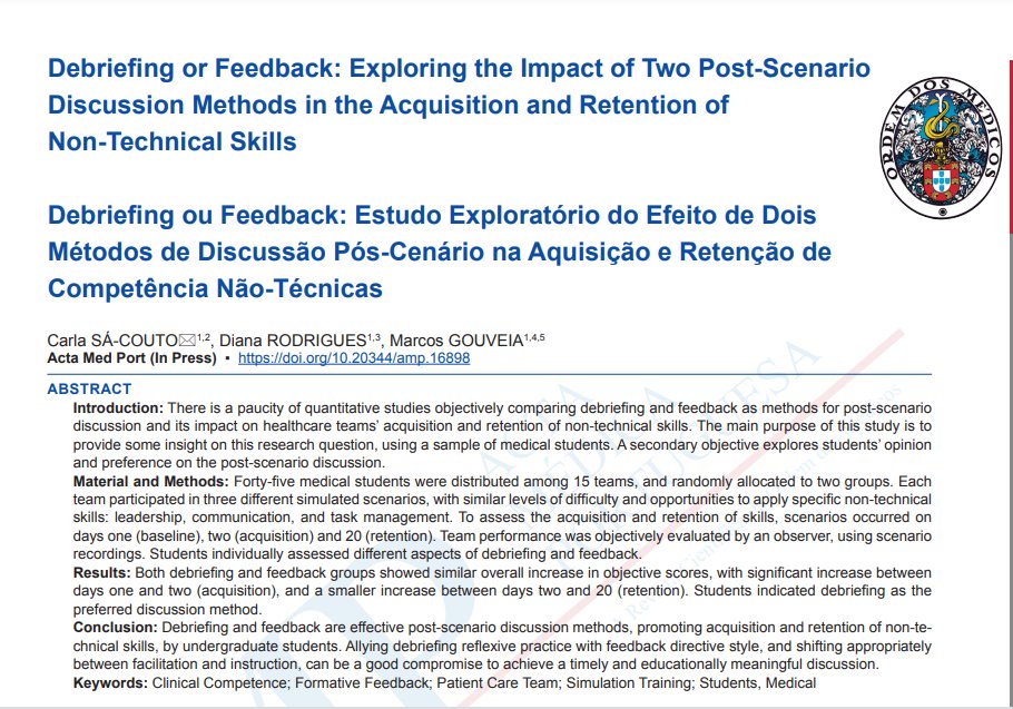 Fresh from the oven!

"Debriefing or Feedback: Exploring the Impact of Two Post-Scenario Discussion Methods in the Acquisition and Retention of Non-Technical Skills"

Full paper available here:
actamedicaportuguesa.com/revista/index.…
