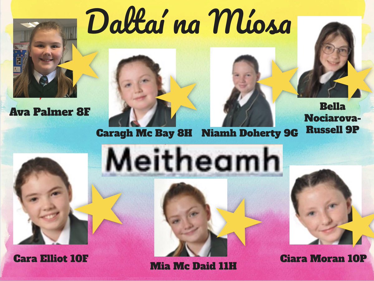 Comhghairdeas le Daltaí na Míosa seo! Maith sibh, a chailíní!  Well done to our June Pupils of the Month! Have a great Summer! 😀