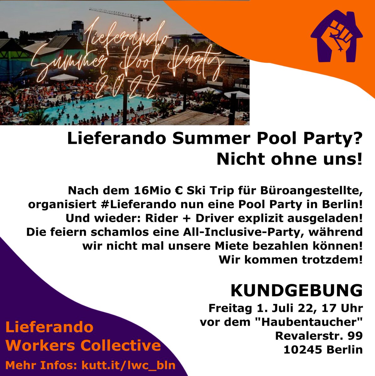 LWC_Berlin's tweet photo. #Lieferando Summer Pool Party 2022? 
Rider und Driver sind explizit ausgeladen? 
Wir kommen trotzdem! 

Aufruf zum Protest! 🤬✊ https://t.co/WtOPbOJNqN