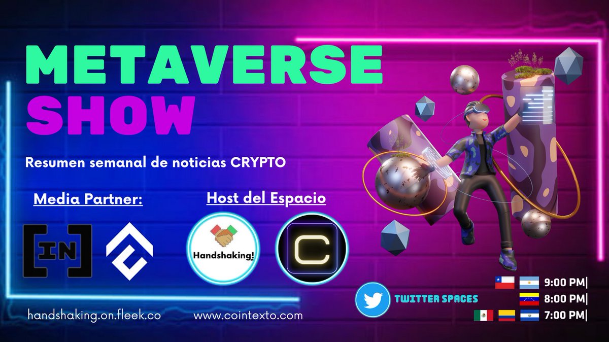 JenifferCC's tweet photo. #LunesDeMetaverso
π 27/06
9:00 PM π¦π· π¨π± | 8:00 PM π»πͺ | 7:00 PM π¨π΄ | 7:00 PM π²π½ πΈπ»
Coadmin
@CoinTexto
@MrCoinMx
@Handshaking_Es
@ElJamp__
#MetaversoShow
Top 10 de Noticias y mucho mΓ‘s π³οΈπ°
Media Partner
@beincrypto_es
@Conflux_LATAM https://t.co/eTq3XM8Srg