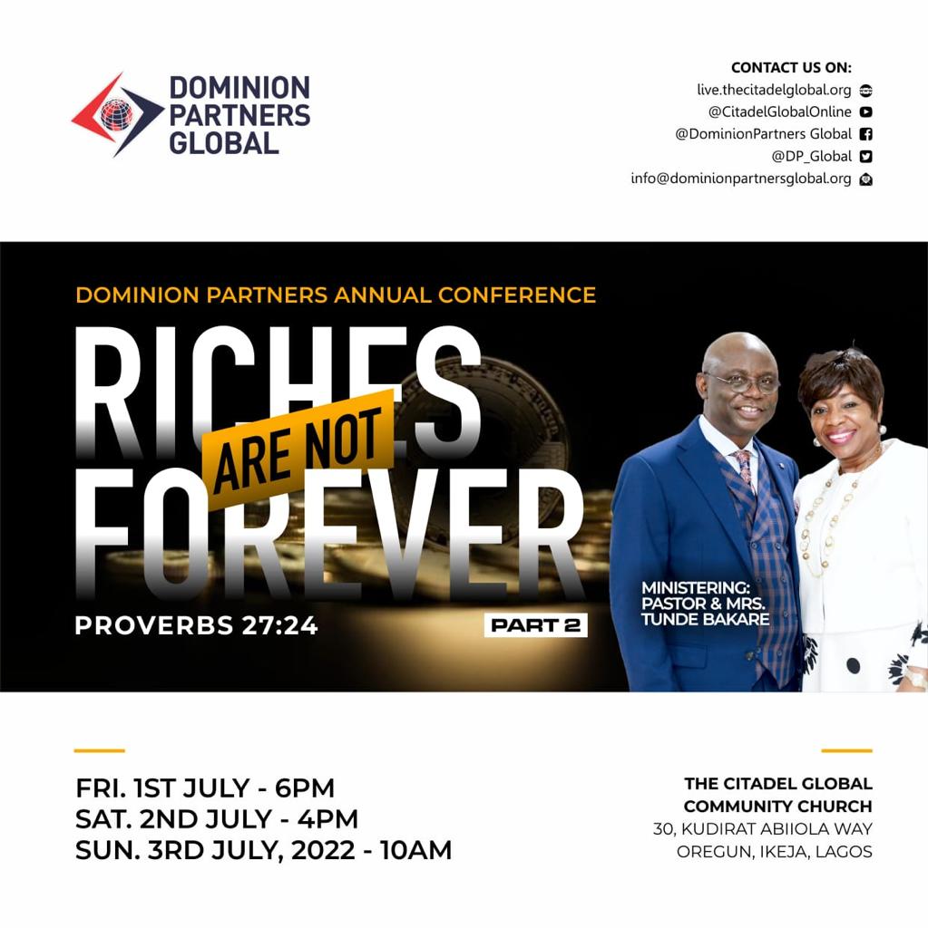 gainglobal1's tweet photo. Dominion Partners Annual Conference 2022

PLEASE NOTE THE CHANGE OF TIME FOR SATURDAY 2ND JULY.

Friday 1st July @ 6pm
Saturday 2nd July @ 4pm
Sunday 3rd July @ 10am.

Venue: The Citadel Global Community Church. 30 Kudirat Abiola Way Oregun Lagos.

#DPGAC2022
#DPGLOBAL
#CGCC https://t.co/pPHvWQmegH