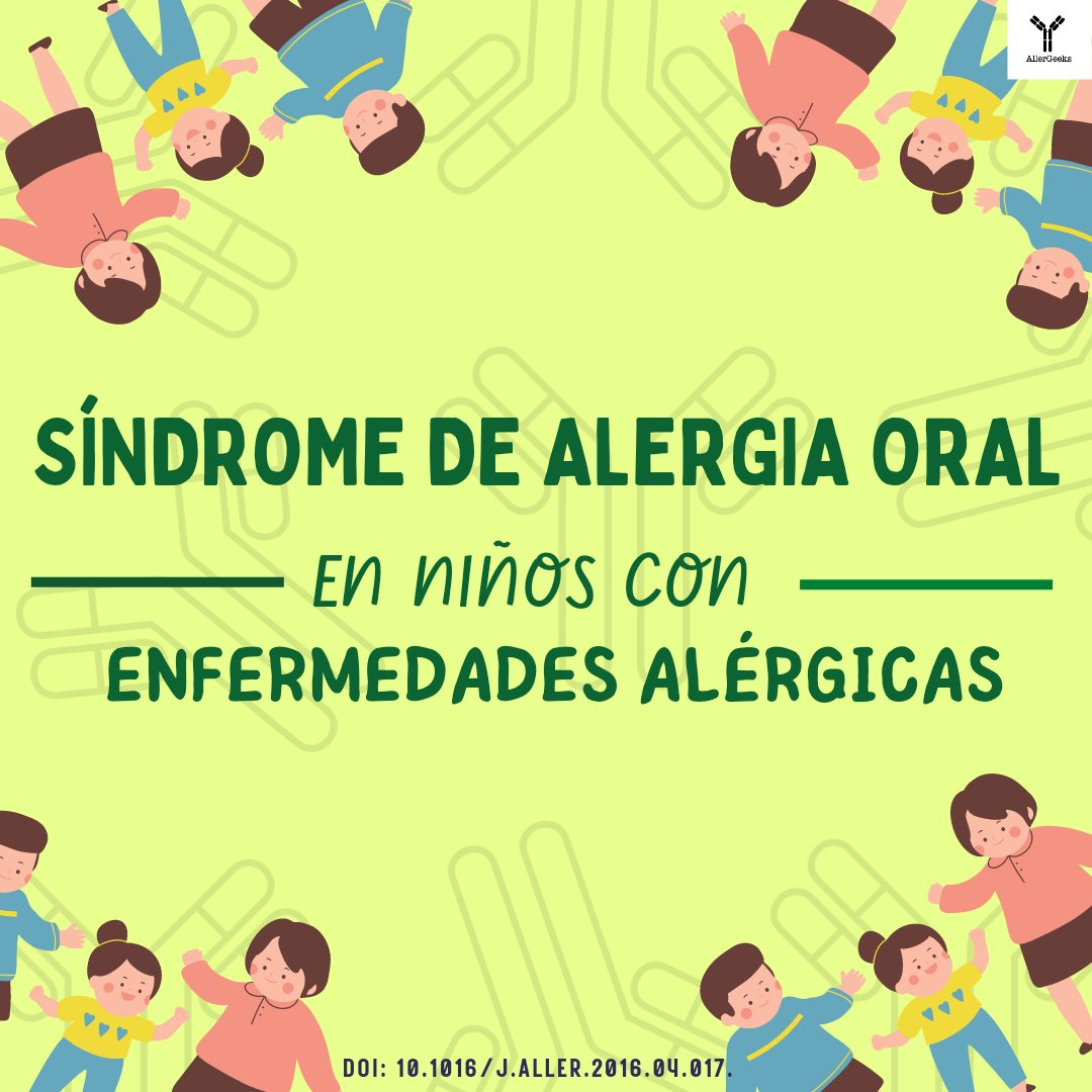 AllerGeeks's tweet photo. SAO en niños con enfermedades alérgicas.

 #alergiaaalimentos #oralallergy #sindromedealergiaoral #alergiaalimentaria #oralallergysyndrome #foodallergy https://t.co/psn2DeqT1t