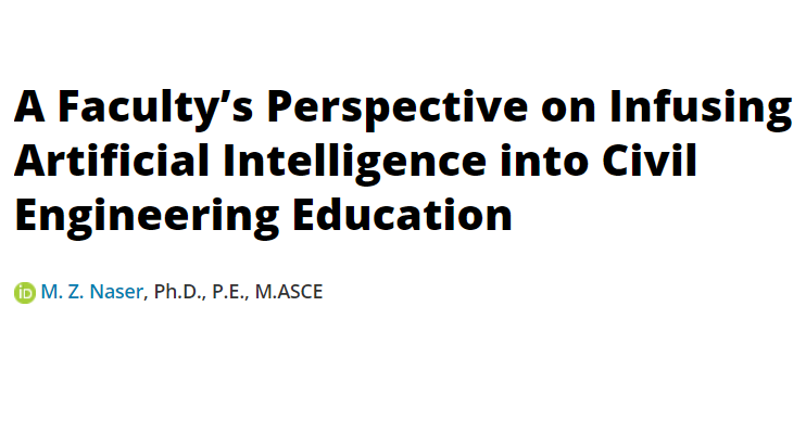 ASCE_JCEE's tweet photo. Take a moment to read the recent JCEE forum from Dr. M. Z. Naser (@mznaser) of @CUCivilEng and a member of the Artificial Intelligence Research Institute for Science and Engineering (AIRISE) at Clemson University.

Link:
https://t.co/6gZIeCtztH https://t.co/rhSWyBM5io