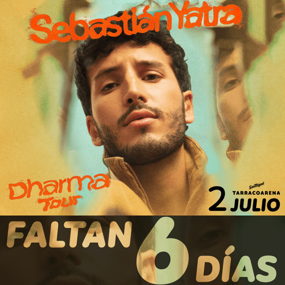 TCMusic9's tweet photo. 📣 6 DÍAS, SOLO 6 PARA DISFRUTAR DEL CONCIERTO DE NUESTRAS VIDAS📣

¿Ya tienes tus entradas? https://t.co/fx0kr2BV5P

Dharma Tour y @sebastianyatra te esperan el 2 de julio en @tarracoarena 

¿Preparadxs? https://t.co/jmgK1eQGcw