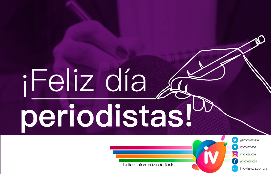 Feliz día a todos los periodistas que pertenecen a nuestra comunidad en infovias.