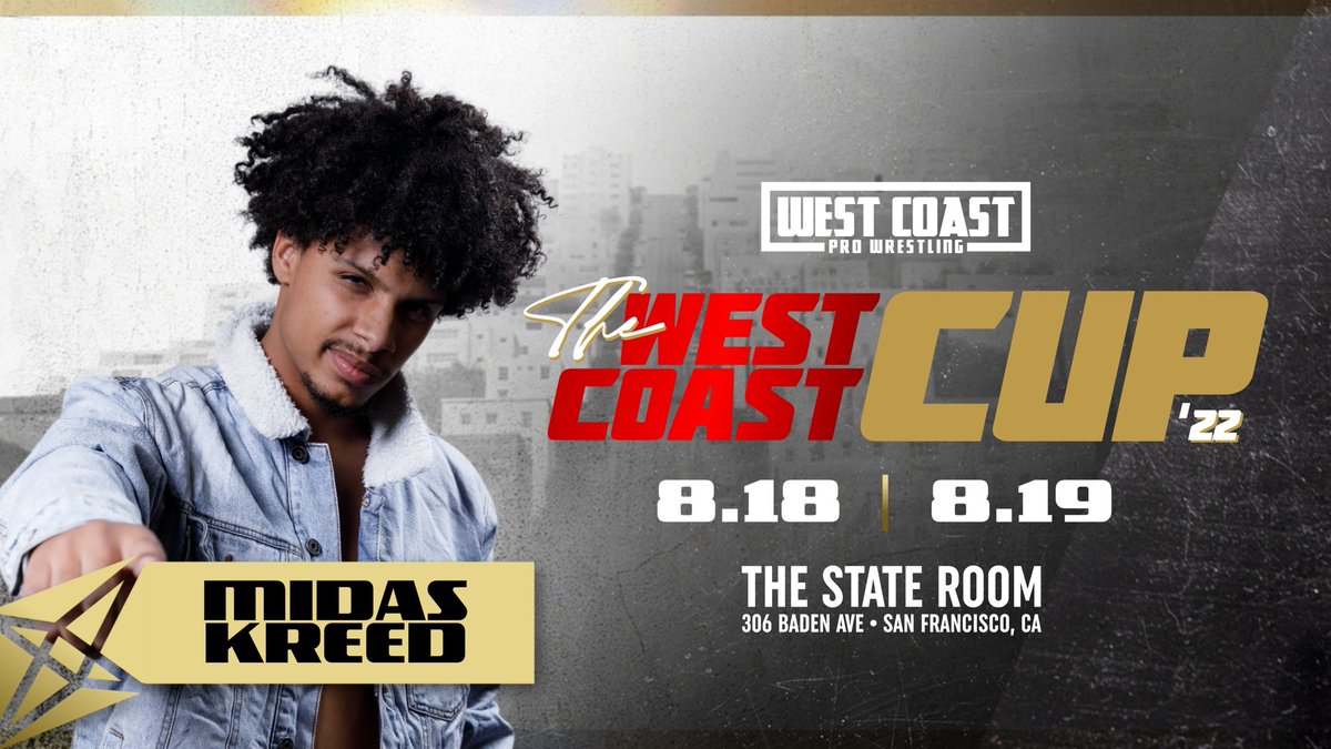 WCProOfficial's tweet photo. ANNOUNCEMENT!
Midas Kreed is an official entrant in The West Coast Cup!
- The West Coast Cup -
Thursday Aug 18th & Friday Aug 19th!
The State Room
South San Francisco
TICKETS ON SALE NOW!!
https://t.co/NmeAy9SIeY https://t.co/zBpy4g2ZIt