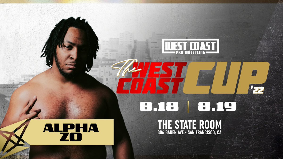 WCProOfficial's tweet photo. ANNOUNCEMENT!
Alpha Zo is an official entrant in The West Coast Cup!
- The West Coast Cup -
Thursday Aug 18th & Friday Aug 19th!
The State Room
South San Francisco
TICKETS ON SALE NOW!!
https://t.co/NmeAy9SIeY https://t.co/4Q6aR6Lyw2