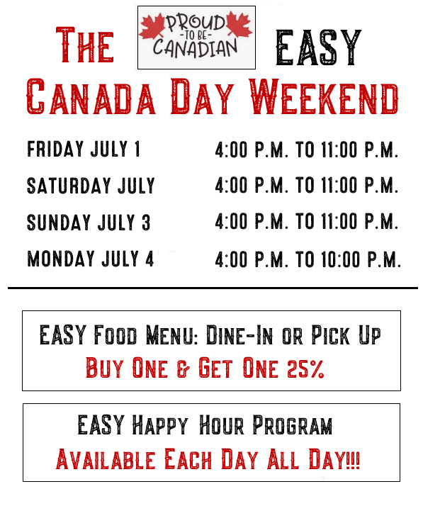 Making it EASY to celebrate being proud Canadians!!! Come and celebrate with us @easyonfourth

#canada #OhCanada #CanadaDay #MadeInCanada #HappyCanadaDay #Canada #Canadian #IGersCanada #DominionDay #FêteduCanada #NationalDayOfCanada #beer #food #foodstagram #specials #deals