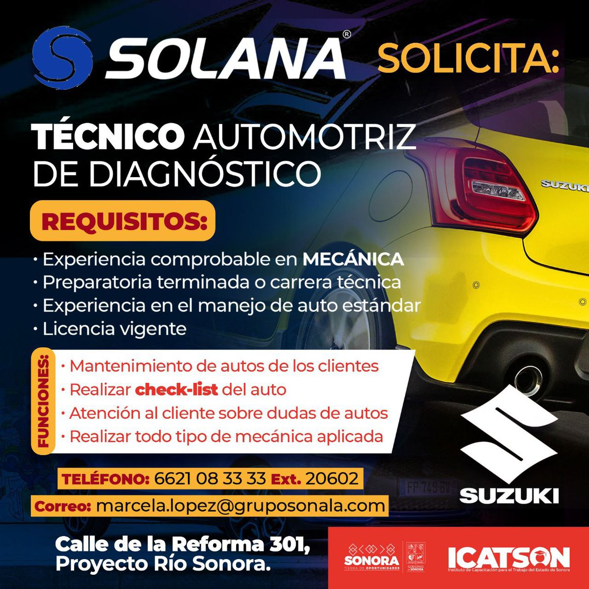 Grupo Solana solicita personal egresado de #Icatson con el siguiente  perfil: 🔸 Técnico automotriz de diagnóstico 🔸 Técnico automotriz en  mantenimiento Puedes acudir a cualquiera de estas agencias ⬇️ #Sonora  #TierraDeOportunidades