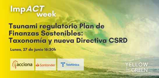 EY_Spain's tweet photo. #EYImpACTWeek 

Comienza el #EventoEY 

🟡Tsunami regulatorio Plan de #Finanzas #Sostenibles: Taxonomía y nueva Directiva CSRD🟡

Síguelo🔗https://t.co/vXnpCUgECr

#AgendaEY #Sostenibilidad #EY #EYRethinkingSustainability https://t.co/MY7NuMTKP7