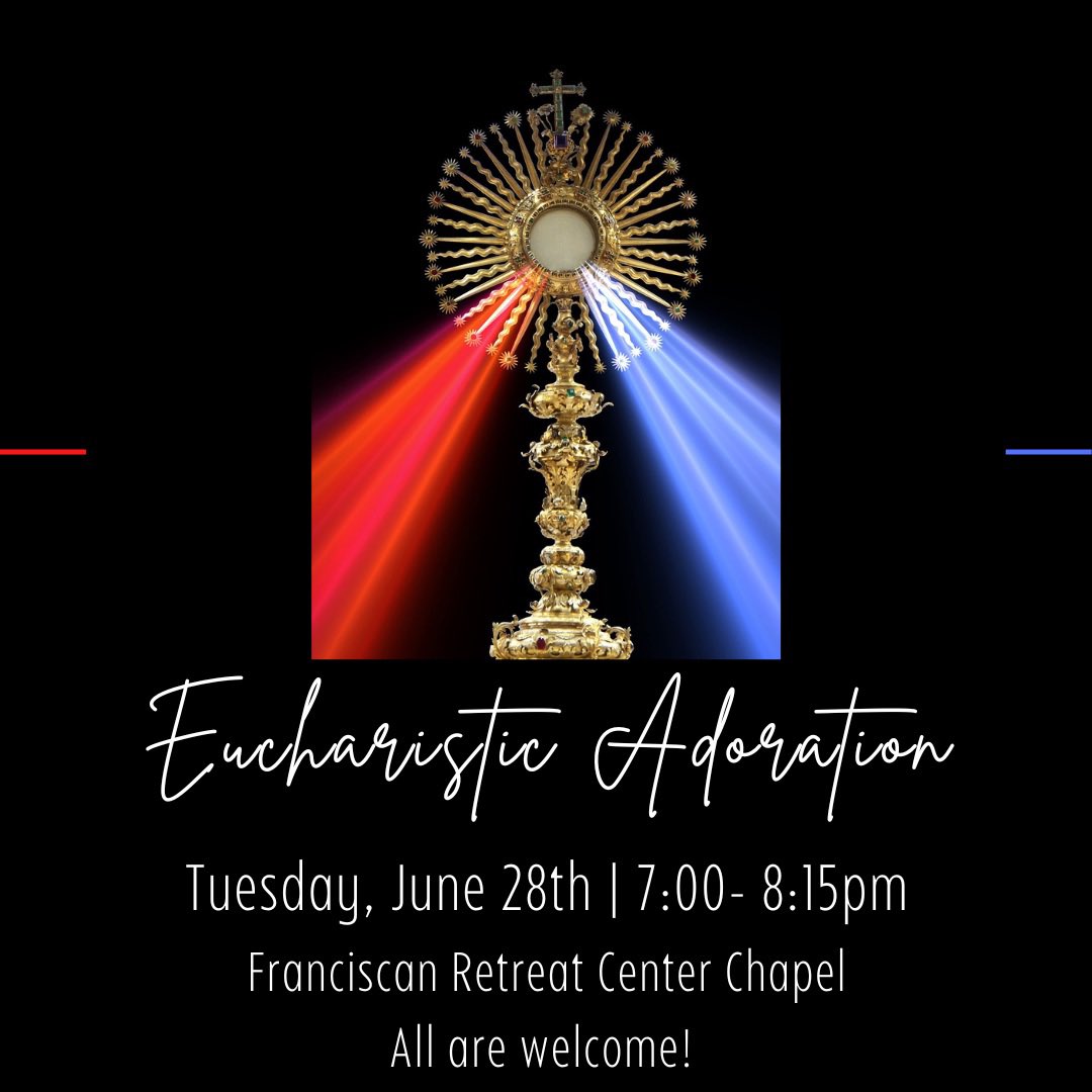 GreatRiverTEC's tweet photo. Eucharistic Adoration is Tuesday! Tuesday, June 28th! 7:00pm-8:15pm. Franciscan Retreat Center Main Chapel. All are welcome! You do not have to come and stay for the entire hour. Please come and stay as long as you’d like. What a wonderful opportunity. See you then! https://t.co/42nmypEd7E