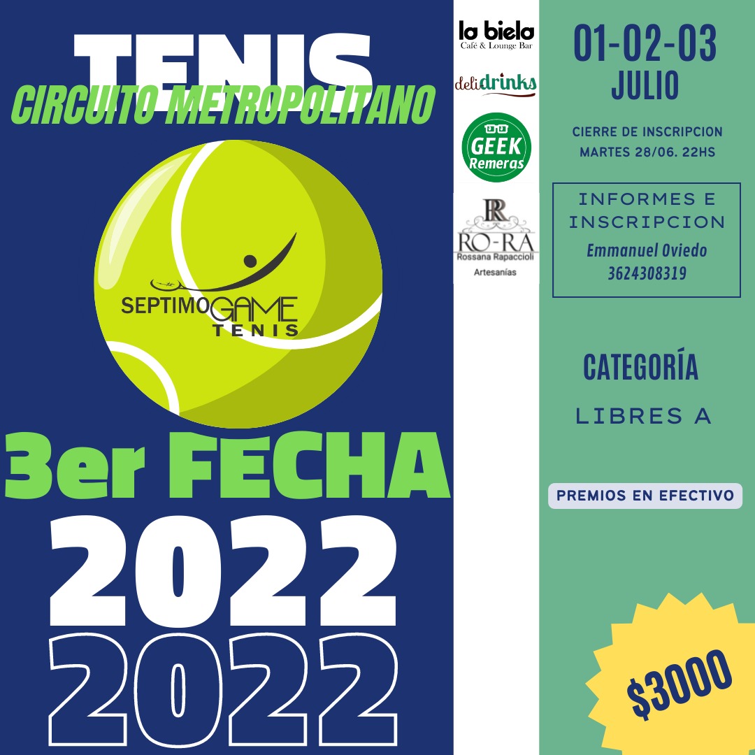emmanueltenis's tweet photo. 🏆ARRANCA la 3️⃣RA FECHA DEL Circuito Metropolitano de Tenis 2️⃣0️⃣2️⃣2️⃣🏆

📍Los Dias 1, 2 Y 3 DE JULIO vamos a vivir el 3er Torneo del 2022, en esta oportunidad la sede será Septimo Game Tenis (Carlos Corsi 602, Resistencia Chacol
#CircuitoMetropolitanoDeTenis https://t.co/P5UaiaVlX0