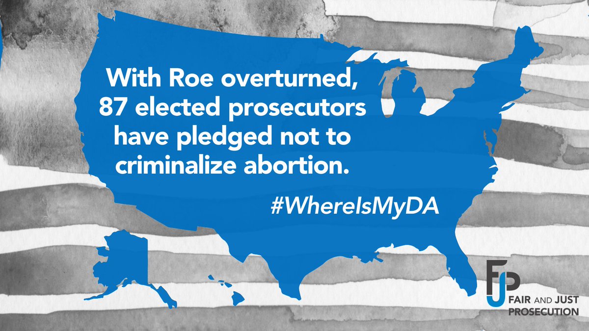 fjp_org's tweet photo. 87 elected prosecutors have now pledged to use their well-settled discretion and not criminalize those who seek or provide abortions. Is your DA on the list? https://t.co/vFdHfWy9eT 
#WhereIsMyDA https://t.co/fQS4yZbsiC