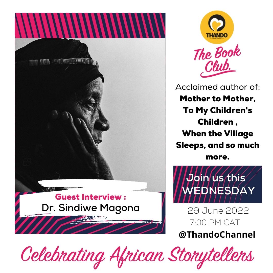ThandoChannel's tweet photo. This week on the Book Club @SelinaZigomo talks to Dr Sindiwe Magona. A writer who grew up in Gugulethu in the Western Cape.

This Thursday we chat about her writing journey and so much more. Join us at 7pm on Facebook. 

#ThandoChannel #read https://t.co/XaMTUELaym