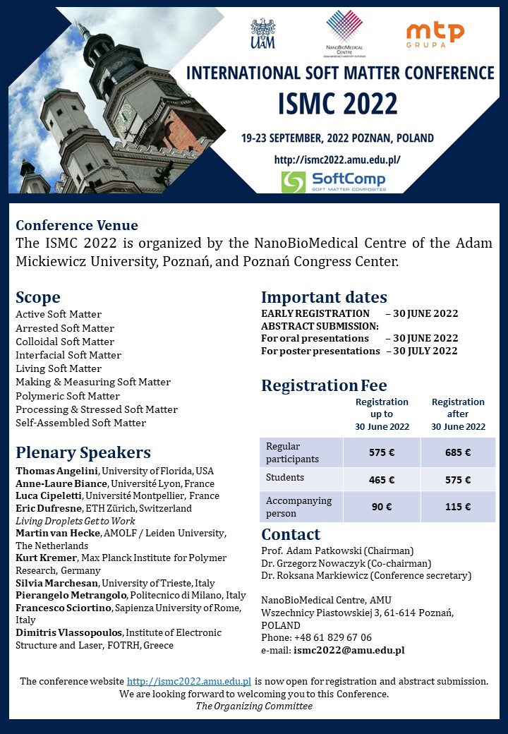 ISMC2022's tweet photo. 📣📣📣

Early-bird registration: June 30th
Abstract submission:
oral presentation: June 30th
poster presentation: July 30th

👉Visit https://t.co/608so4rTVq to learn more and get the latest news.

🗓️September 19-23, 2022
📍Poznań, Poland.

#SoftComp #SoftMatter #ismc2022 https://t.co/AxM5arkMmS