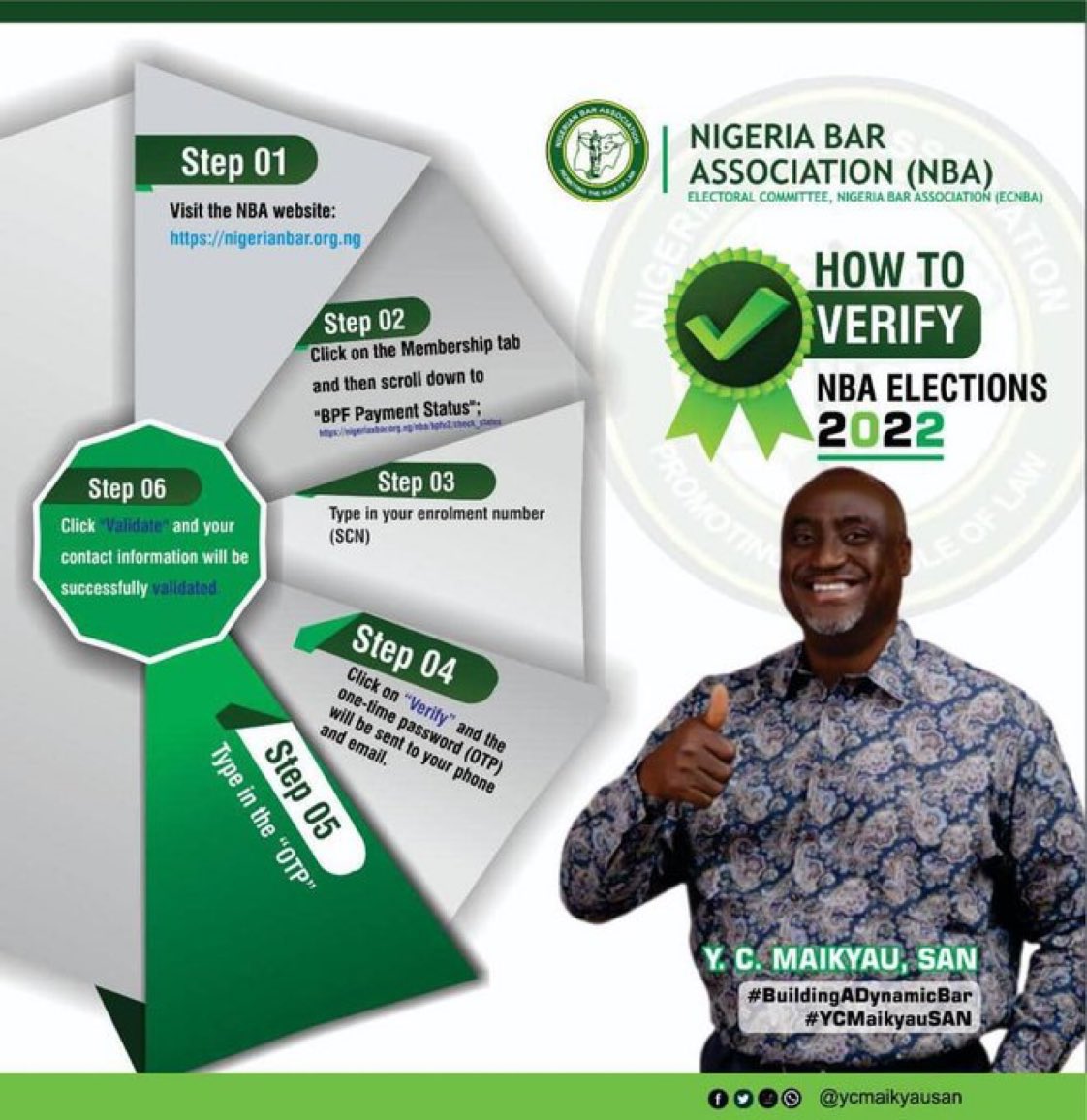 BolanleCole's tweet photo. Lawyers on TL are you ready to cast your votes for @YCMaikyauSAN at the forthcoming NBA Election, please note the following steps on how to verify &amp; get your OTP 👇👇👇👇

Click here https://t.co/Ge8KbdGwf2 to begin

#YC4ADynamicNBA https://t.co/mCvyR1oqZm