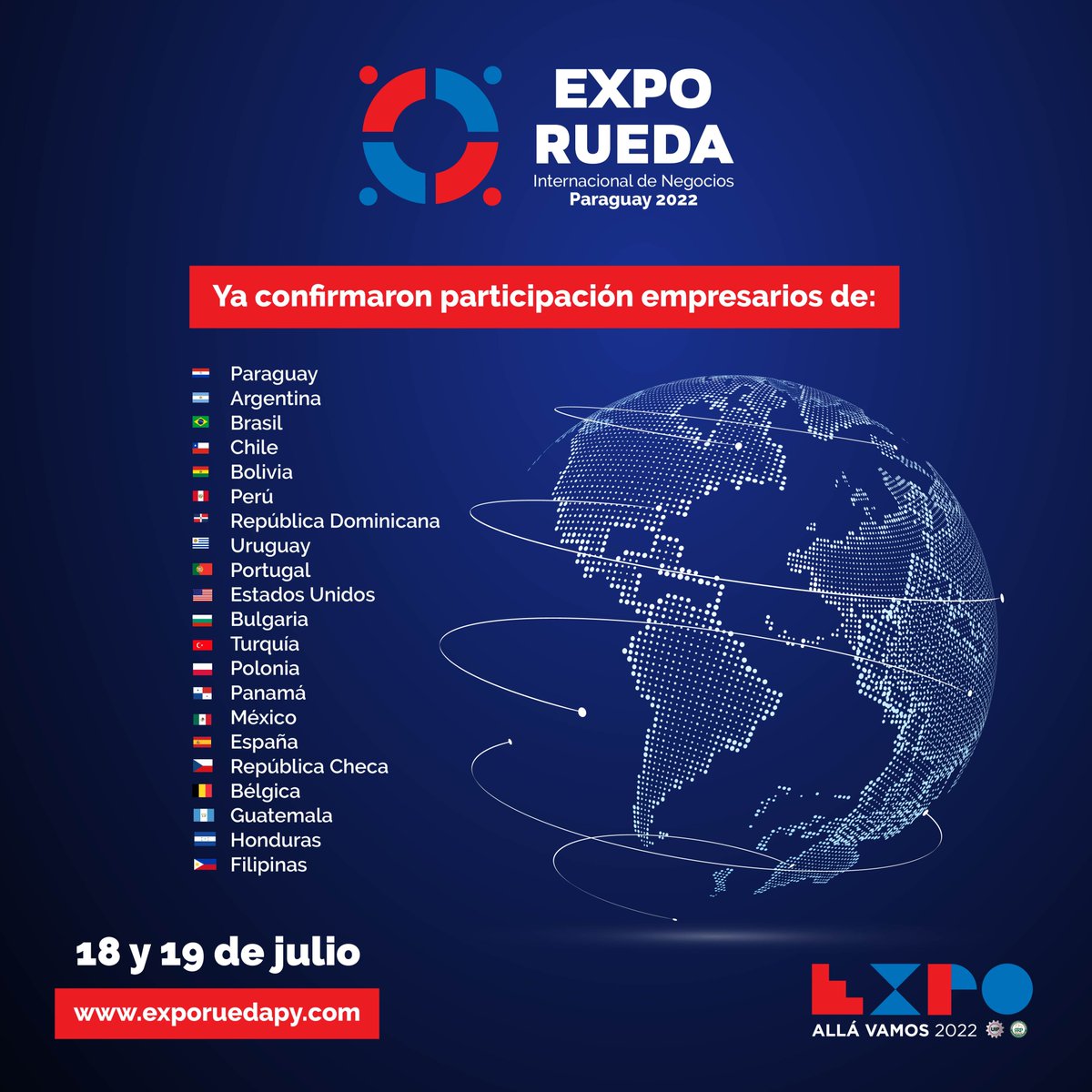 Exporuedapy's tweet photo. 🙌 21 PAÍSES CONFIRMADOS y nos acercamos al mayor evento de promoción comercial del Paraguay.
📍 18 y 19 de julio
👉 Aún podés inscribirte, es totalmente GRATUITA
➕ Info: exporueda2022@exporuedapy.com
#TeConectamosalMundo #Expo2022 #AllaVamos
#Mipymes https://t.co/iFjQOuRl6W