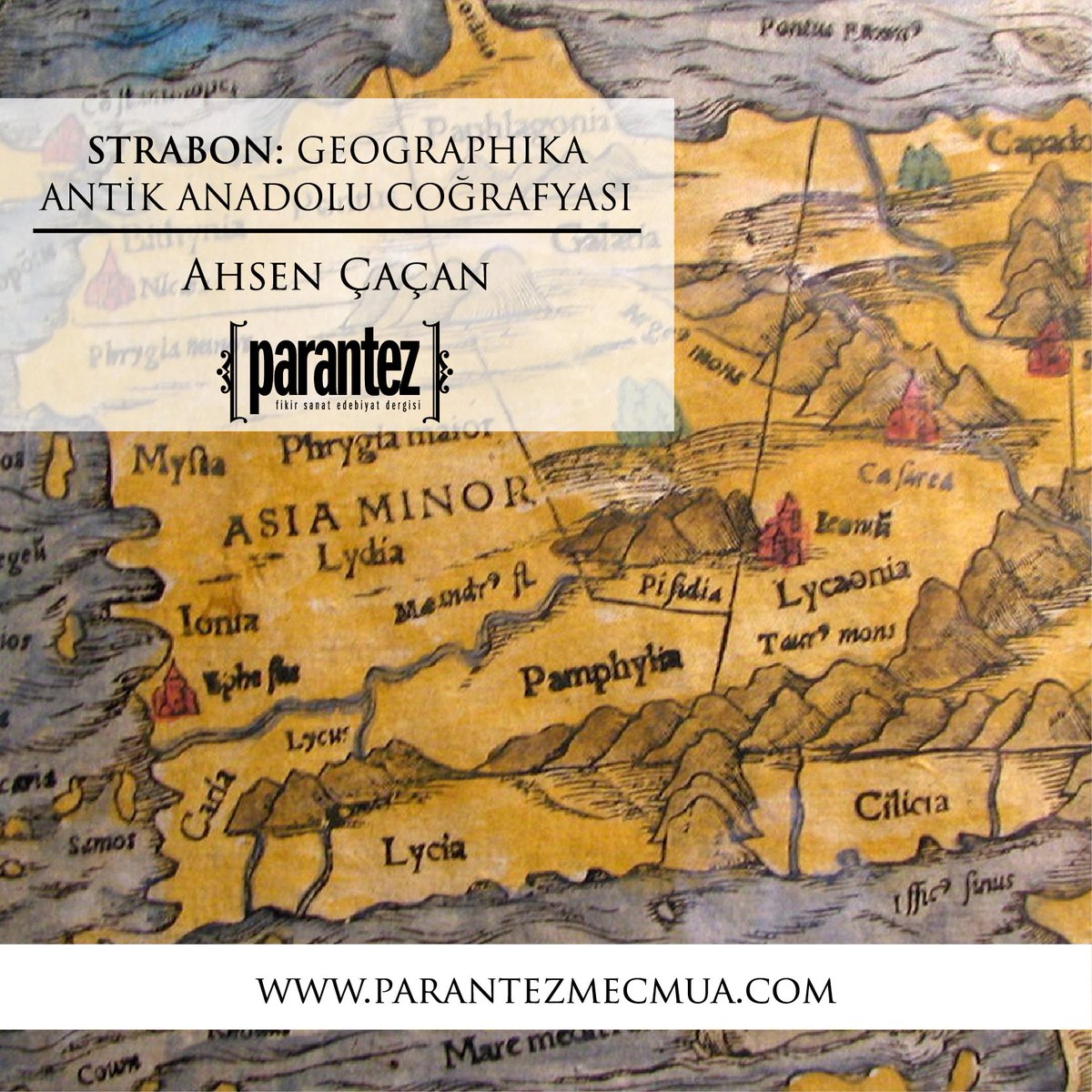 ParantezMecmua's tweet photo. "Strabon: Geographika Antik Anadolu Coğrafyası" başlıkı yazısıyla Ahsen Çaçan, Parantez Mecmua'da sizlerle. 

Keyifli okumalar.
https://t.co/Ivy8rkrgm5 https://t.co/0N2x7E5iId