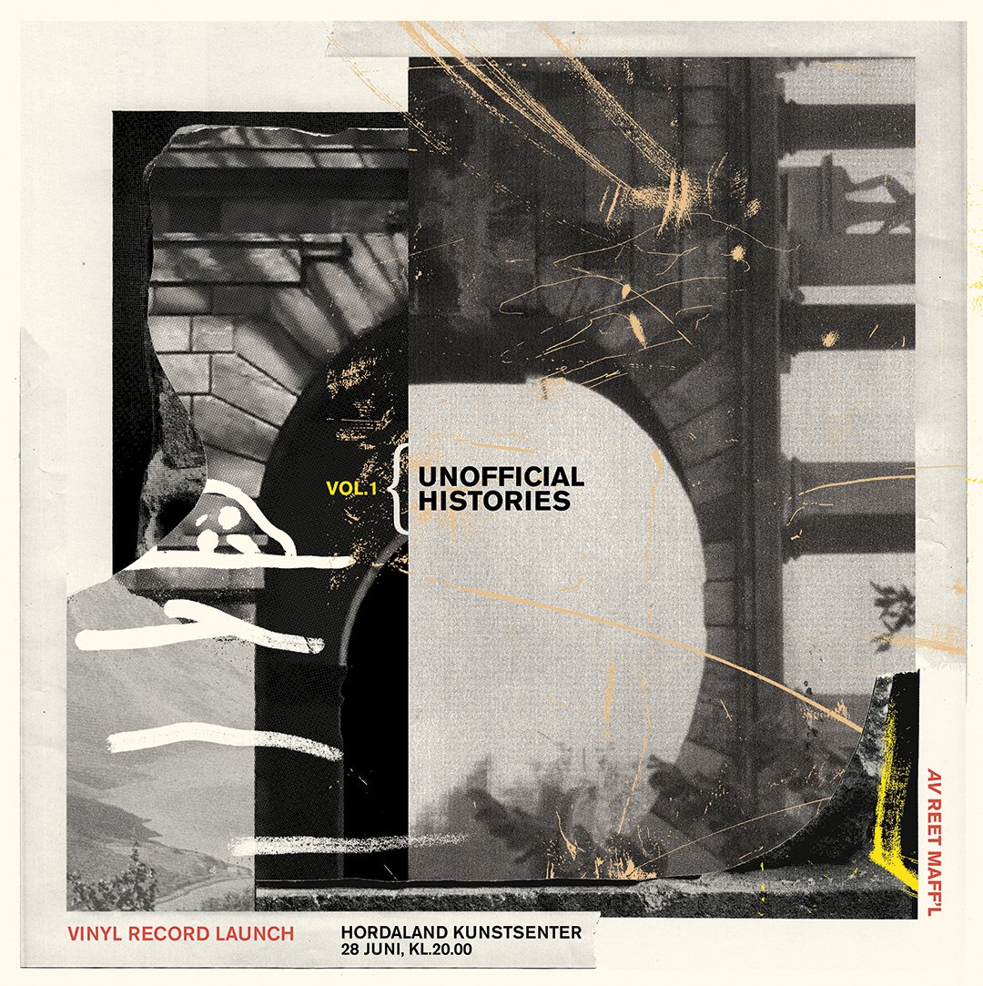 MEGA NEWS ALERT 

Reet Maff’l’s Unofficial Histories - Vol 1
Vinyl record launch
Hordaland Kunstsenter, Bergen
28 Juni, 20.00

Join us for the launch of the 'Unofficial Histories' vinyl record &amp; publication that offers an alternative reading of the history of Bergenhus festning.