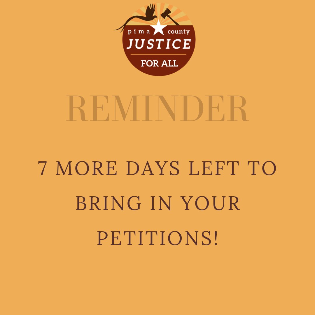 PCJFA's tweet photo. There are 7 days left to turn your petitions in at 2432 E Broadway Blvd! 2 more days left to mail the petitions in to our office. Even if it’s only one, get them in to us. 

#justiceforall #justiciaparatodos #saveourneighbors #pcjfacampaign2022 #humanrightscampaign https://t.co/6CFH8R4Jo2