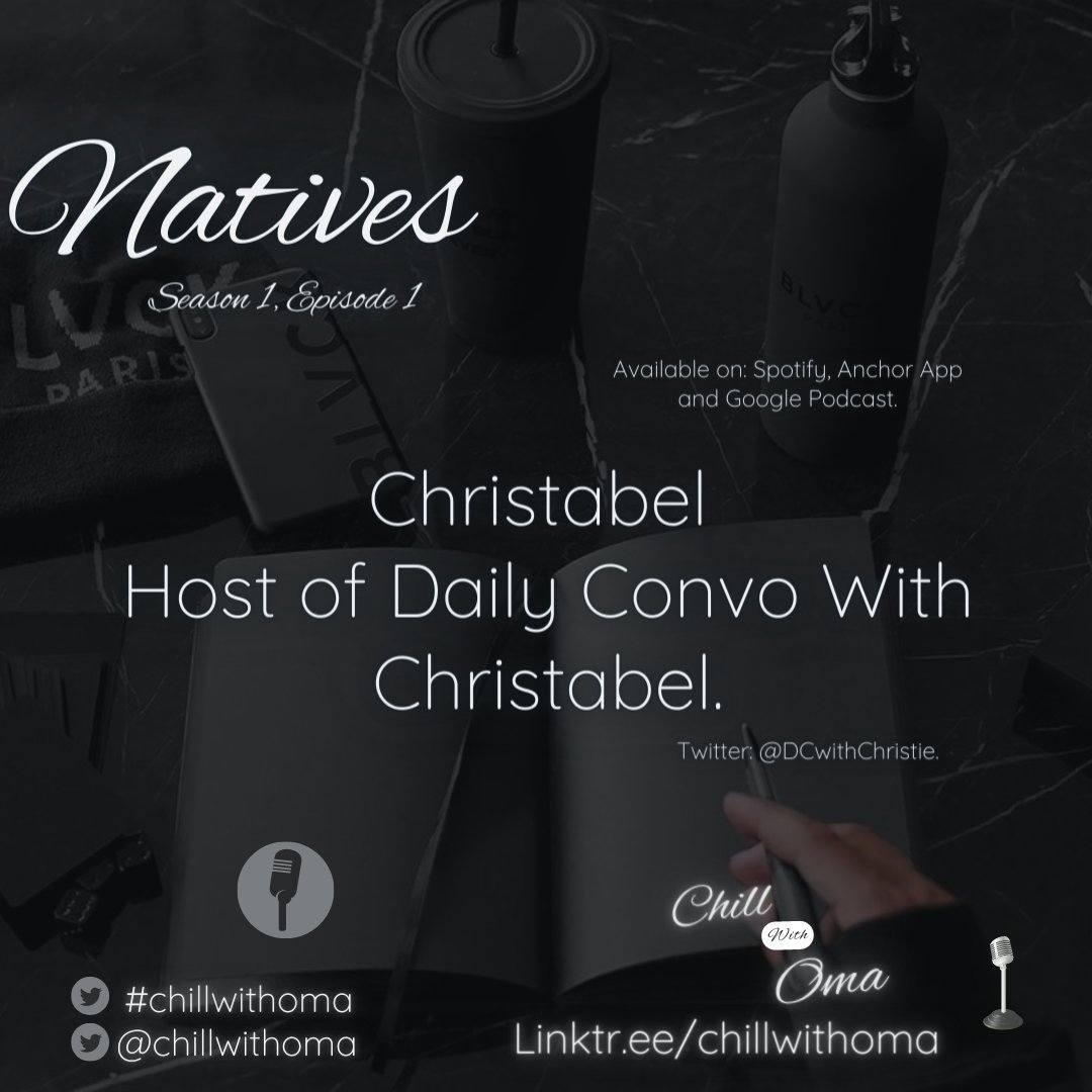 chillwithoma's tweet photo. #chillwithoma

Natives ❄️:
Episode 1

Christabel [Daily Convo with Christabel @DCwithChristie Podcast]

THREAD... https://t.co/qVQPgTCfaK