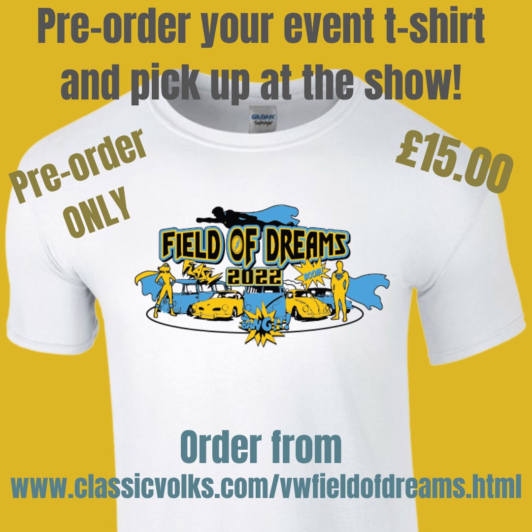 You can pre-order a t-shirt for this year's Field of Dreams by popping along to the ticket page on the website, these will be available for pick-up at the show.
classicvolks.com/vwfieldofdream…