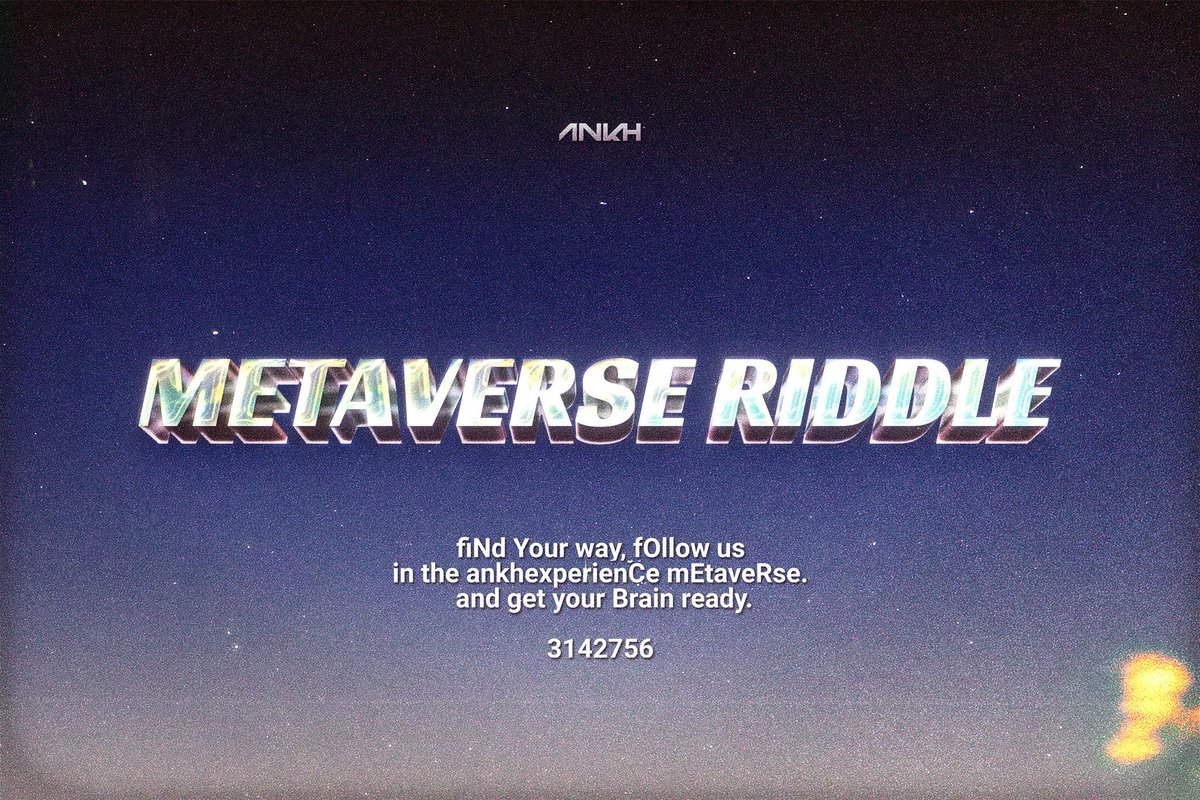 <a href="/ANKH_project/">ANKH</a> is a new fashion brand redefining the way we use and design clothing. They're running a metaverse riddle for an allowlist + 1.5e👀

Can you solve this puzzle?