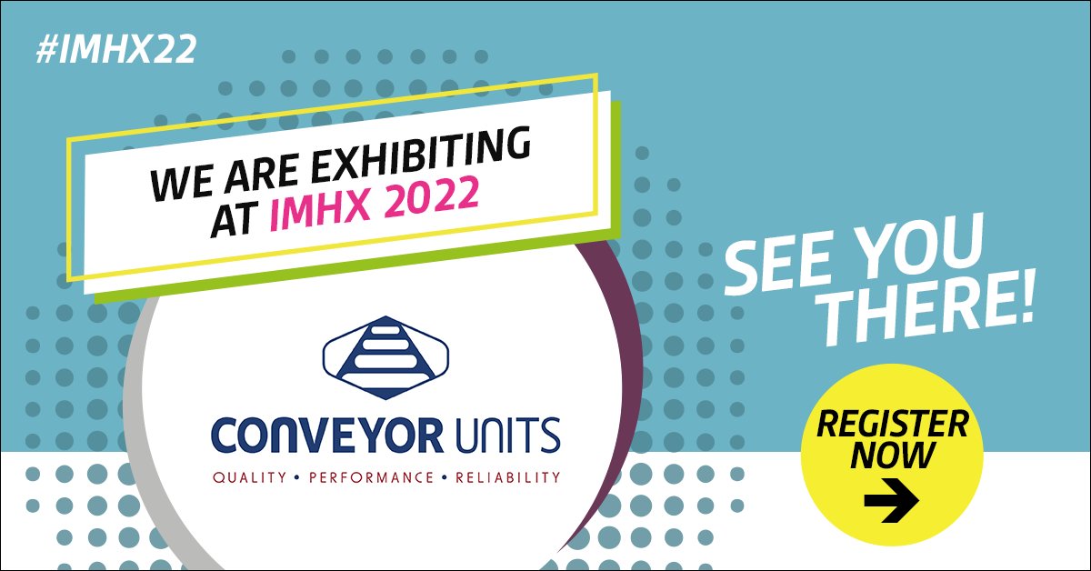 IMHX's tweet photo. 🚨 We're delighted to announce that Conveyor Units Limited will be exhibiting at #IMHX22.

⚡ With more than five decades of engineering development and excellence, discover how their solutions can support your objectives. Make sure you give their team a visit on Stand 5D30! https://t.co/zlL9v8z7hI