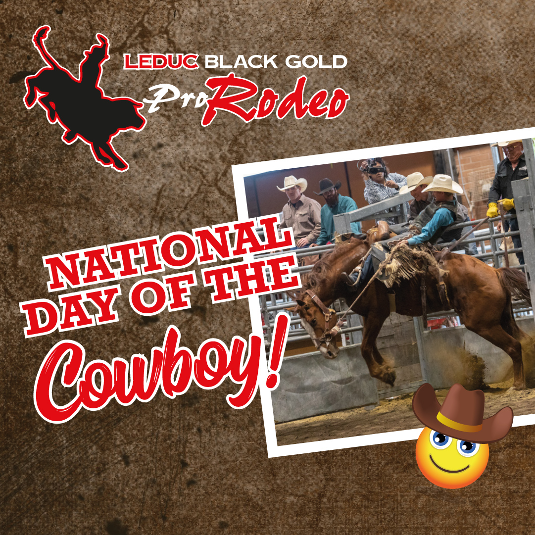 Today is #NationalDayOfTheCowboy! 🤠
Where would WE be without all the cowboys... and cowgirls! 😊🥰 Happy Cowboy Day! 👍

#LeducBlackGoldRodeo #LeducRodeo #SupportLeduc #ThingsToDoInLeduc #LeducBlackGoldRodeoEvents #LeducEvents