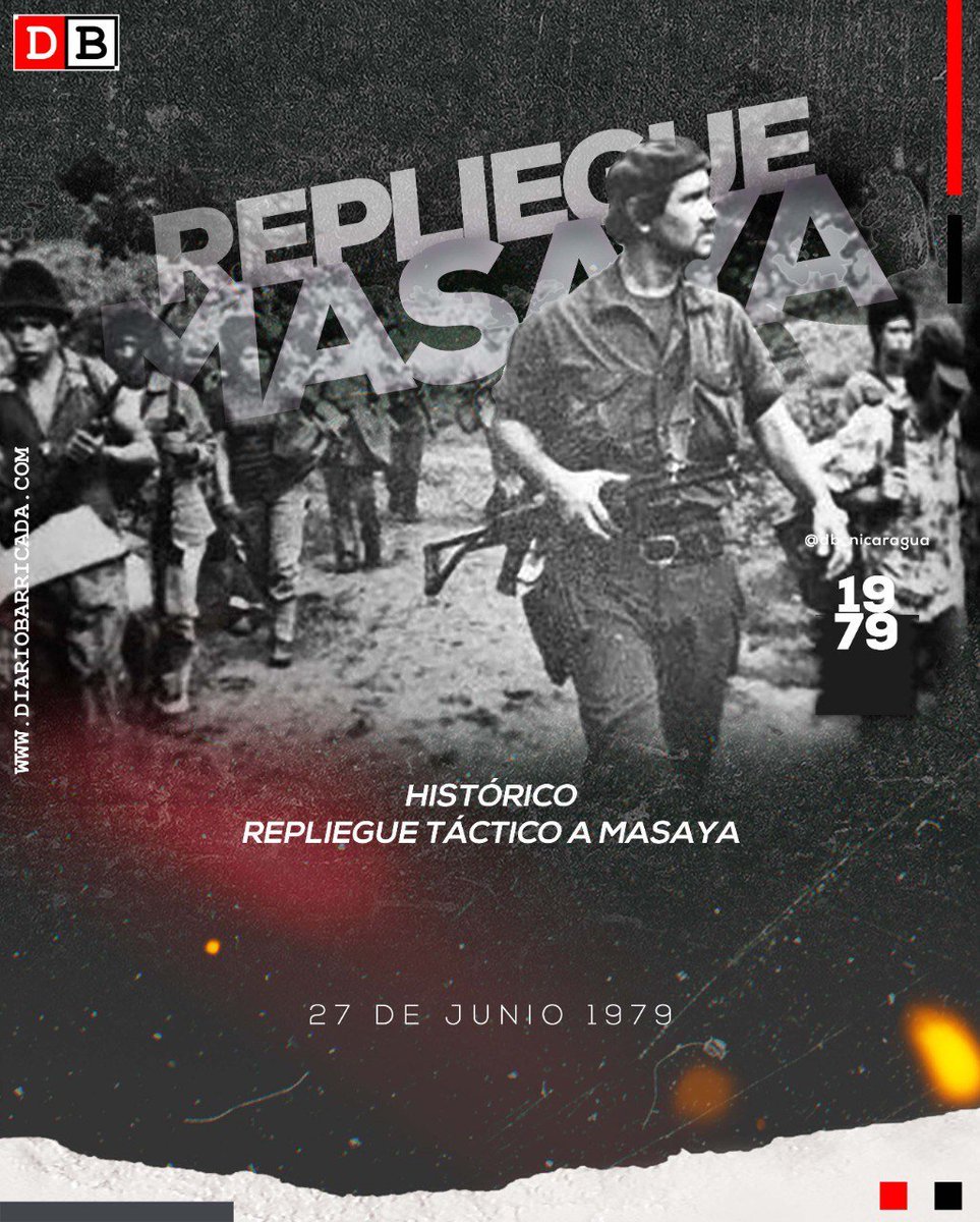 #BarricadaHistoria l Este 27 de junio conmemoramos el 43 aniversario del Repliegue Táctico a Masaya, epopeya que marca el triunfo del pueblo