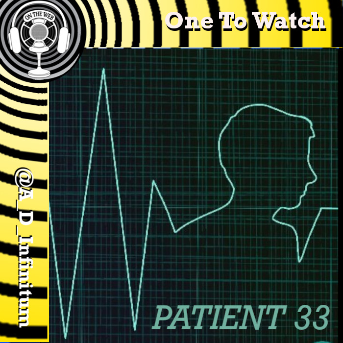 A(udio)D(rama)Infinitum (they/them) (@a_d_infinitum) on Twitter photo from <a href="/Patient33pod/">Patient 33</a>
PATIENT 33
Incompetent doctors, cynical nurses, therapists who need therapy, and janitors who can’t clean, all heard from the perspective of a mysterious coma patient.
#AudioDrama
patient33.com from <a href="/Patient33pod/">Patient 33</a>
PATIENT 33
Incompetent doctors, cynical nurses, therapists who need therapy, and janitors who can’t clean, all heard from the perspective of a mysterious coma patient.
#AudioDrama
patient33.com