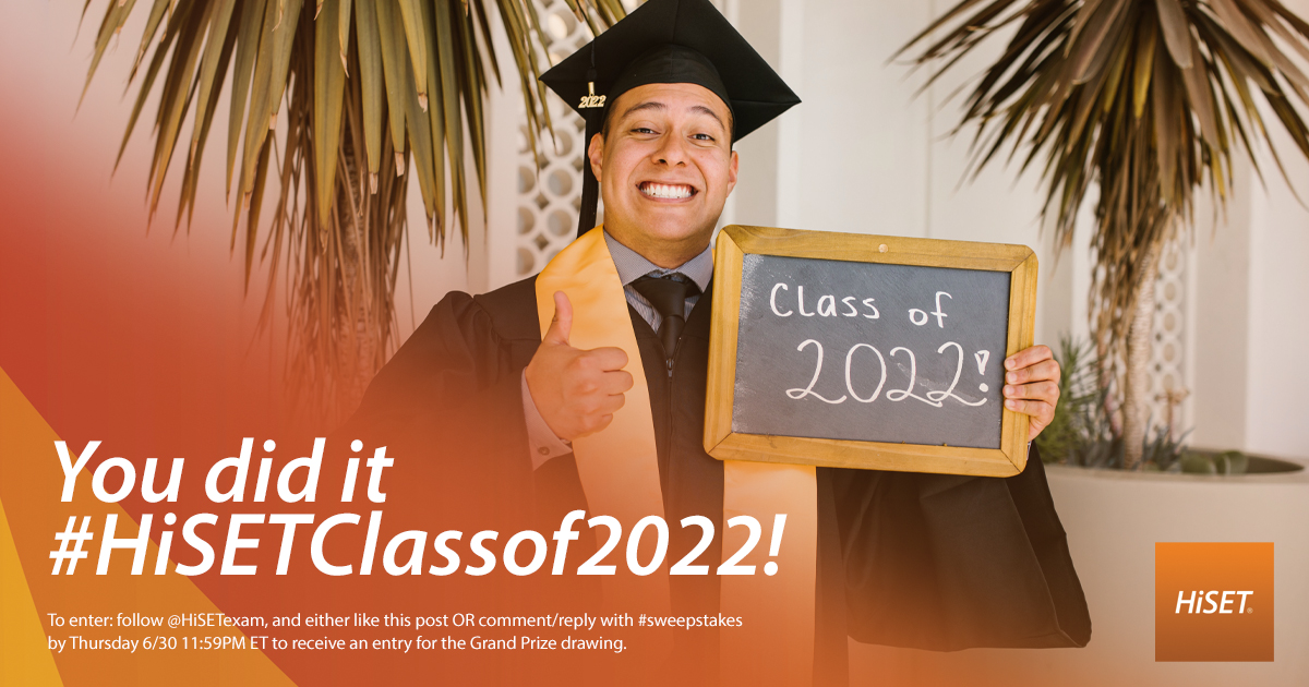 HiSETexam's tweet photo. Attention #HiSETClassof2022, it’s time for our #GraduationGiveaway Grand Prize! Just follow us, and either like this tweet OR reply with #sweepstakes for a chance to win. Happy graduation! 🎓 Rules: https://t.co/CAAKTFQVGm NoPurchNec. US/18+. Ends 6/30/22 ET. https://t.co/OY61jda6tc