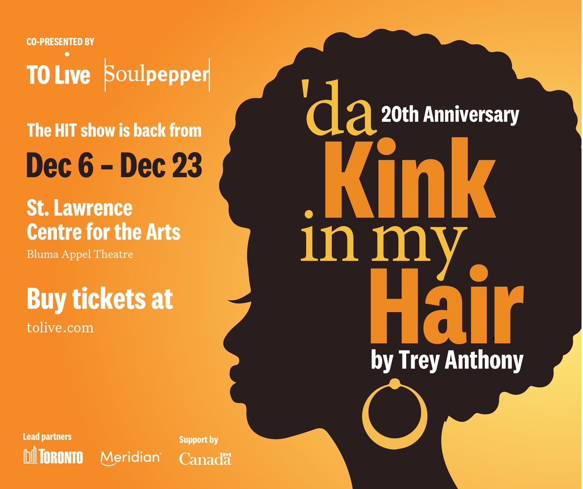 Soulpepper is proud to present the 20th anniversary celebration of Trey Anthony’s ‘da Kink in my Hair in partnership with TOLive!

The show is bringing back most of the original team and will be directed by our own Weyni Mengesha.

Head to: tolive.com/Event-Details-… for tickets!