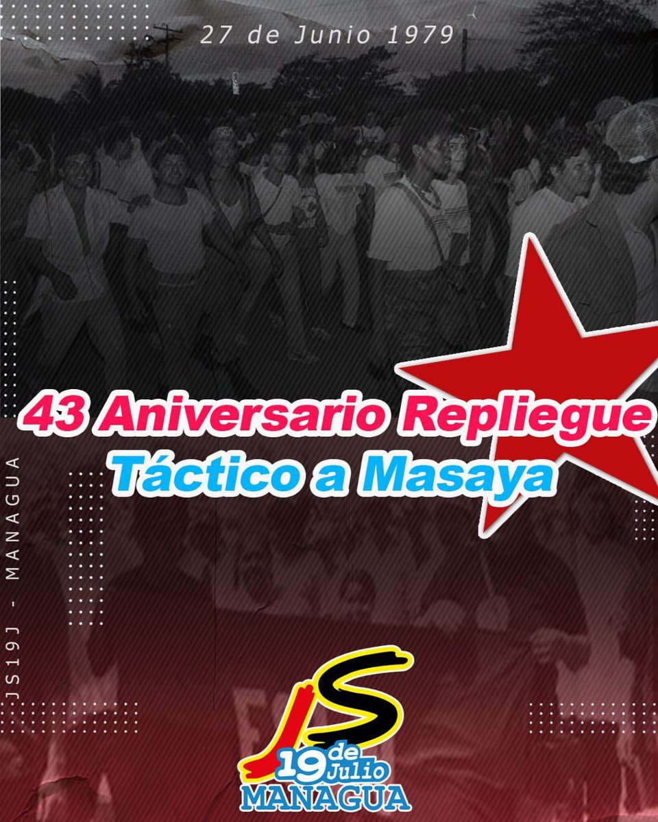 #4319FuerzadeVictorias | Se conmemora el 43 Aniversario del Repliegue Táctico a Masaya, gesta heroica de nuestra revolución en la insurrección final contra la dictadura somocista. ✊🏻🔴⚫️