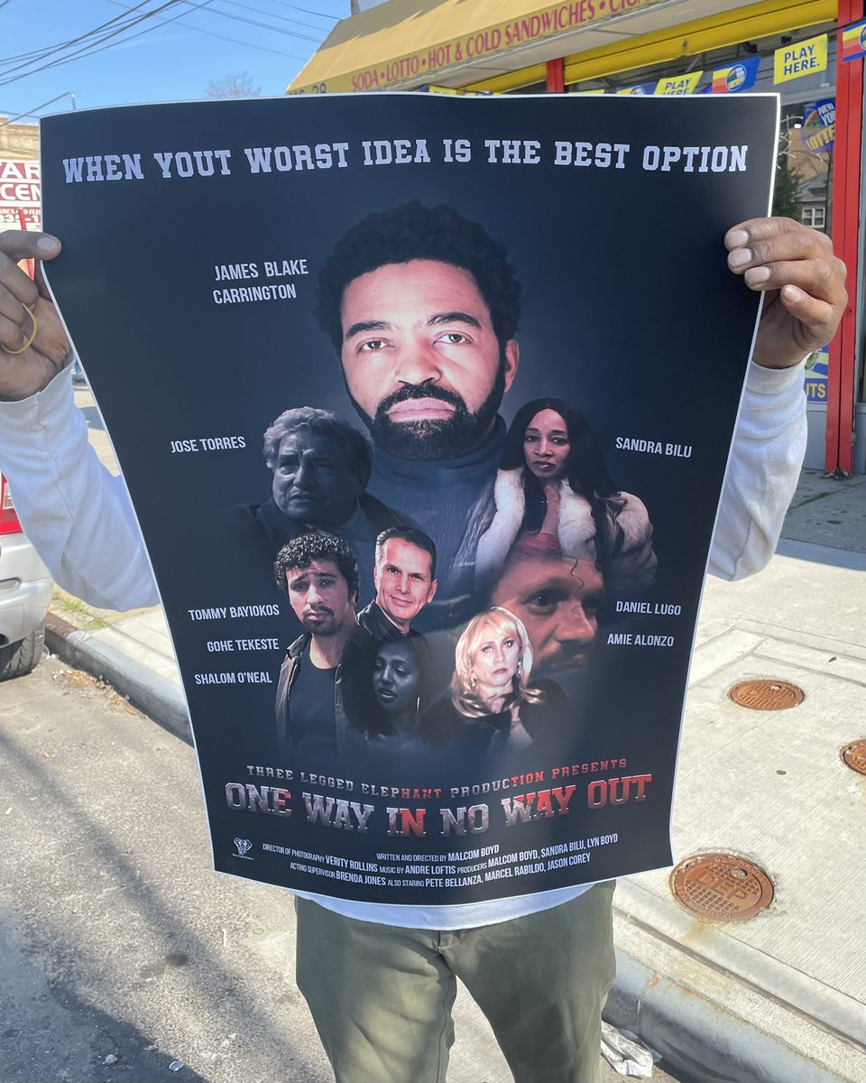 TommyBayiokos's tweet photo. Posters anyone? ….I’m proud of our cast ensemble in “One Way In, No Way Out”……#OneWayInNoWayOut…🎬🙏🥁 #Film #FromBookToFilm @PageSix #NYTimes @Backstage https://t.co/oA2bumrXnV