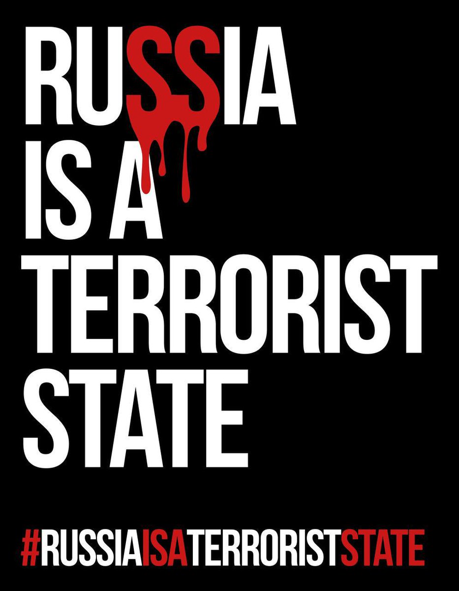 #RussiaIsATerroristState