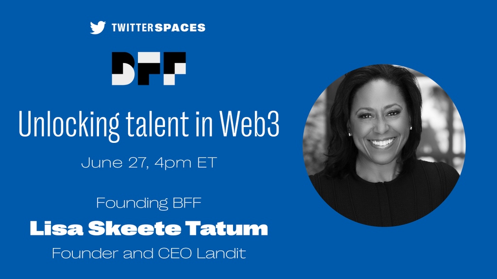 MyBFF's tweet photo. How can Web3 bring more equity to the workplace and help underrepresented groups? Join us in conversation with Founding BFF @lisaskeetetatum in one hour here: https://t.co/e78U6Jvurc https://t.co/f3y5TgwZ5v