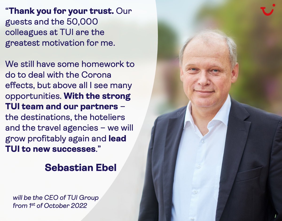 TUIGroup's tweet photo. Sebastian Ebel, currently Chief Financial Officer, will become TUI's new CEO.
💬 Read the latest statement on his new role, effective 1st of October 2022:

#quoteoftheday #NewCEO https://t.co/yEozF45bxS