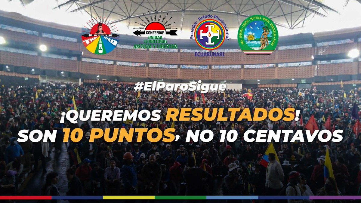CONAIE_Ecuador's tweet photo. ¡Son 10 puntos, no 10 centavos! es la decisión colectiva de nuestras estructuras organizativas movilizadas con una agenda clara por 15 días de #ParoNacionalEcuador.

Por los derechos, la dignidad y la justica, ¡nadie se cansa!

#conaie https://t.co/Ke0oIqAOyV