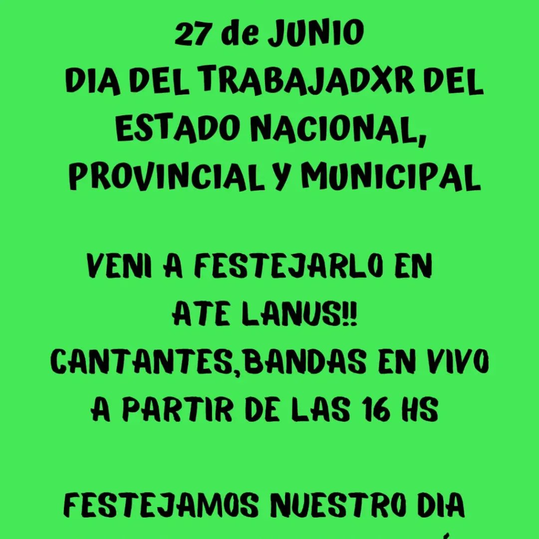 Hoy festejamos el día del Trabajadxr del Estado
A las 16 hs en ate  Lanus

Venite, Orgullosamente estatal