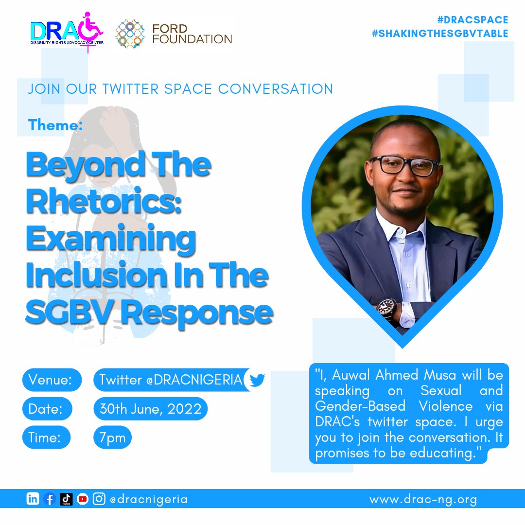 DRACNigeria's tweet photo. Listen to Dr Auwal Ahmed dissect inclusion in SGBV Response on our Twitter space set to hold on the 30th of June 2022. Click on the link below to set a reminder on Twitter.
https://t.co/dl8GXtr4aY
#shakingtheSGBVtable #dracspace https://t.co/XjPBKcOn2Q