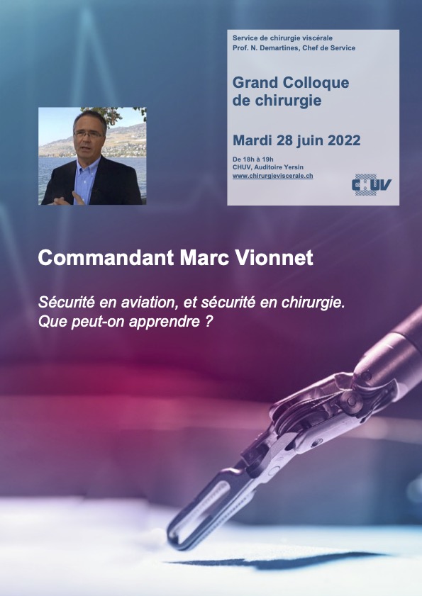 VisceralChuv's tweet photo. Tomorrow, the #GrandColloque with Mr. Marc Vionnet, captain and instructor at @FlySWISS . We will discover similarities and differences between #surgery and #aviation @18h at @CHUVLausanne . Also virtual: https://t.co/5jGmufqPMa
#CHVformation #Pilot 
@ProfDemartines  
@BJSAcademy https://t.co/8HxSxCIXP3