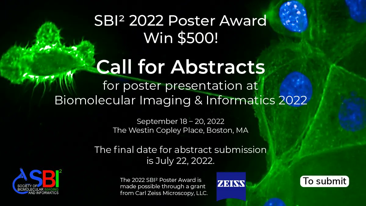 sbi2_org's tweet photo. Less than a month to the abstract submission deadline for #SBI2! 

Don't miss it - this year's meeting in Boston is bound to be our best yet! The awards are sponsored by @zeiss_micro. Submit today: https://t.co/HN4ST5IGwd

#highcontentanalysis #spatialbiology #microscopy https://t.co/NbsIsbtprd