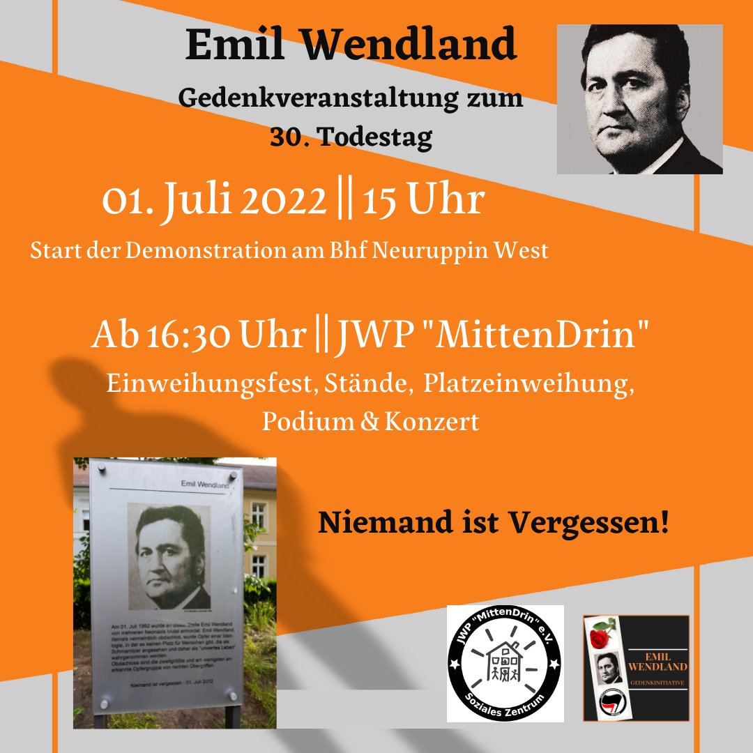 inforiot's tweet photo. Am Freitag, den 01.07.2022 beginnt ab 15:00 Uhr die #Gedenkveranstaltung anlässlich des 30. Todestages an #EmilWendland in #Neuruppin. Es wird sich über eine breite Beteiligung und ein würdiges #Gedenken gefreut. #Baseballschlägerjahre #niemandistvergessen
https://t.co/cjJ2ImNPiV https://t.co/XJWGO7rTXn