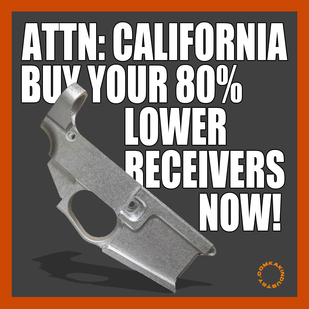 kakindustry's tweet photo. π’ π¨ Hello California. Starting July 1st Californians will no longer be able to purchase 80% lower receivers online. Buy yours now before noon PST on June 30th. β³ #firearmparts #ar15 #80percent https://t.co/mtS7ISmsz7