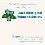 Image for the Tweet beginning: The Liard Aboriginal Women’s Society