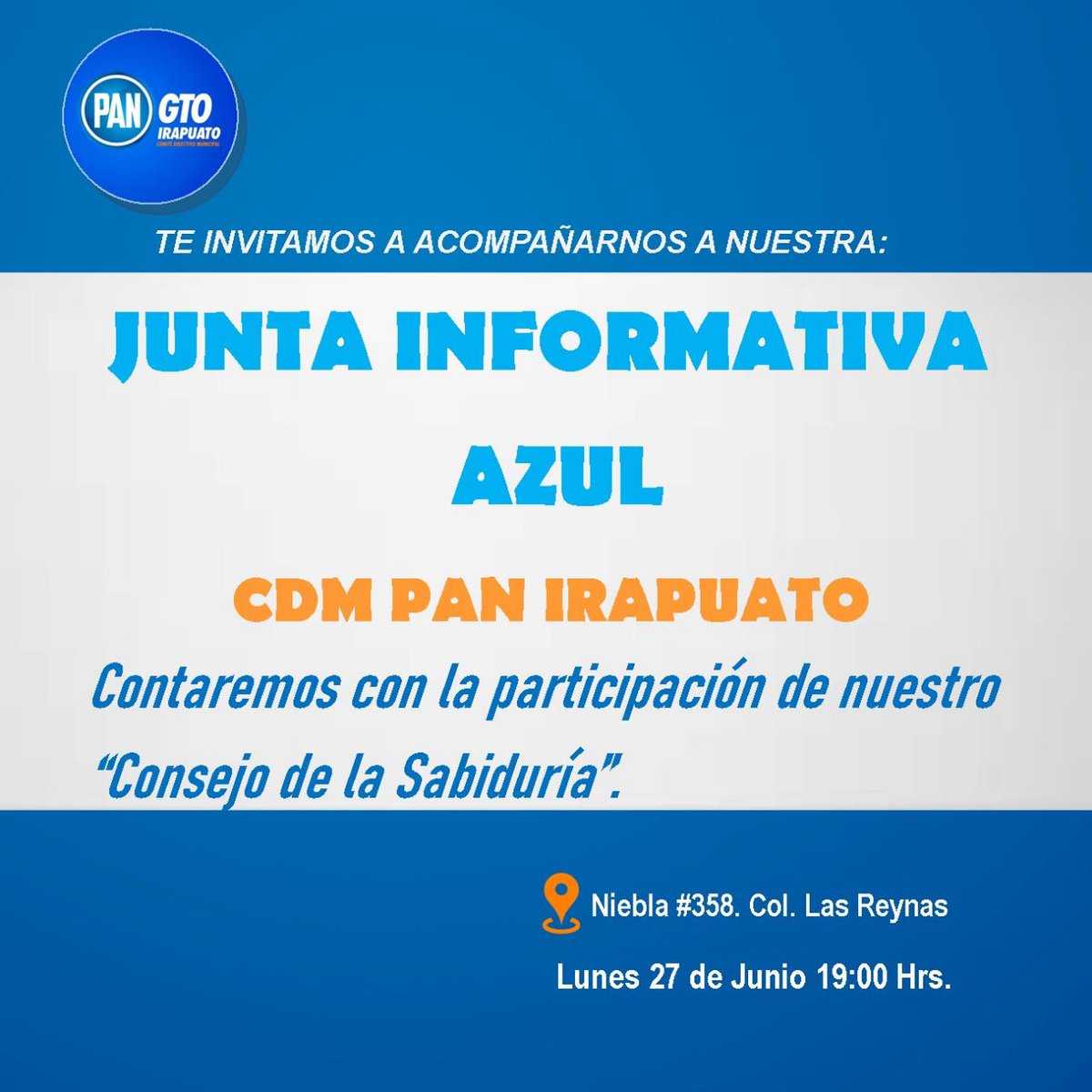 PANIrapuato's tweet photo. Vente a tu #JuntaInformativaAzul de este lunes, te esperamos a las 7:00 de la noche en calle Niebla #358. Col. Las Reynas.
#SomosAcción por Irapuato 🍓 https://t.co/Bz7OO3vVfB