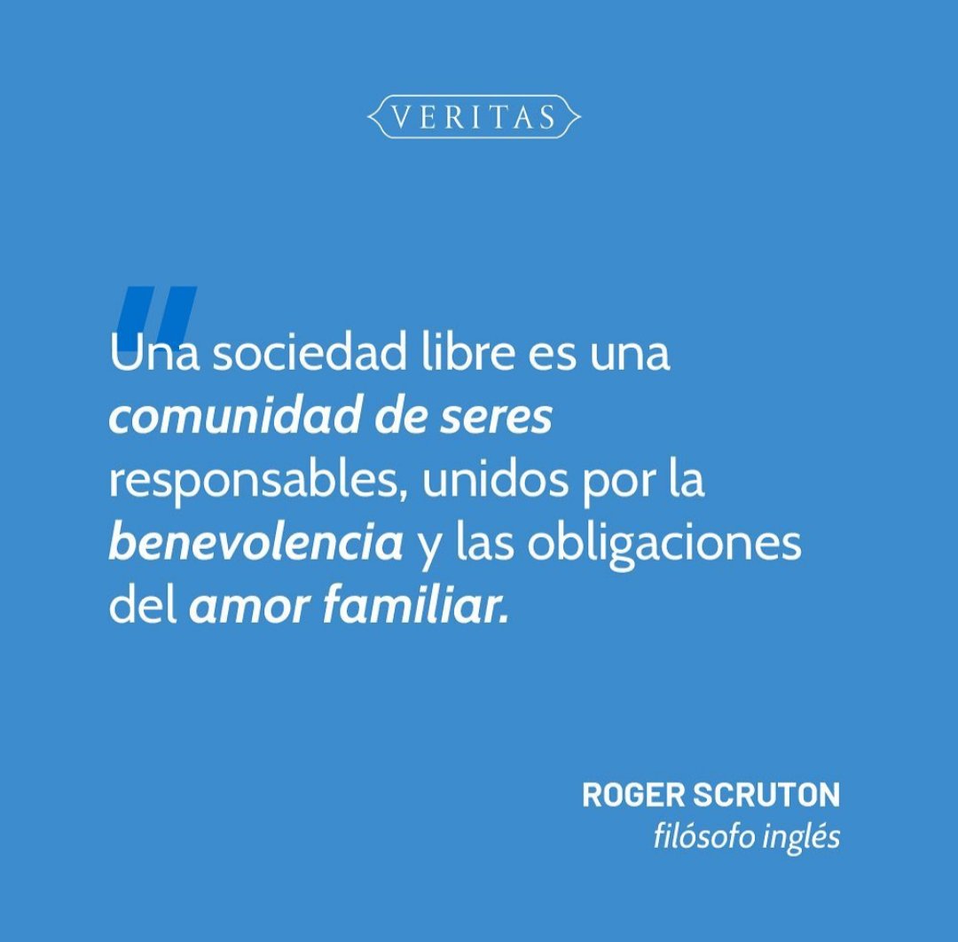 veritaspe_'s tweet photo. ¿Cómo logramos una sociedad libre si muchos no saben qué hacer para alcanzarla? El filósofo inglés, Roger Scruton, nos explica cómo la comunidad, la unidad y las obligaciones nos llevan a la libertad.

#RogerScruton
#Comunidad
#Libertad
#Frases https://t.co/wjQqMPv2Yr